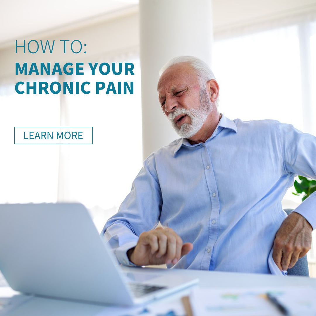 How to Manage Chronic Pain and Live a Healthier Life